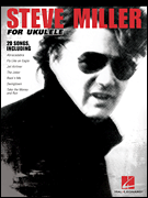 Steve Miller for Ukulele Guitar and Fretted sheet music cover